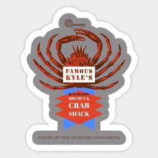 Famous Kyle's BBQ Hut & Crab Shack Sticker